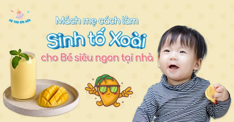Bí quyết cách làm sinh tố xoài thơm ngon mát lạnh tại nhà