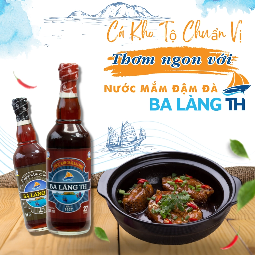 Bí Quyết Kho Cá Tộ Ngon Xuất Sắc Với Nước Mắm Truyền Thống Ba Làng TH