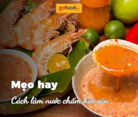 Bí Quyết Top 5 Cách Pha Nước Chấm Hải Sản Tuyệt Đỉnh Nhất 2026