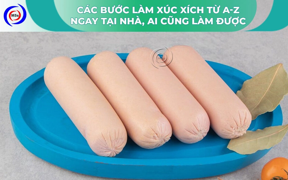 Các bước thực hiện nhồi thịt vào vỏ xúc xích