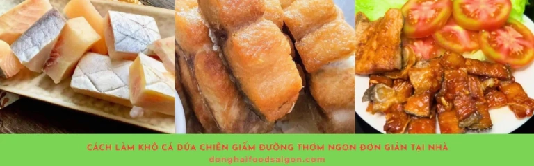 Cách làm cá dứa chiên giấm đường ngon bá cháy tốn cơm nhà
